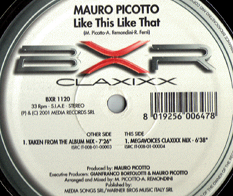 Label of Mauro Picotto's "Like this like that", on BXR Claxixx vinyl