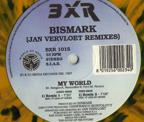Remix of Bismark's "My world" on BXR picture disc